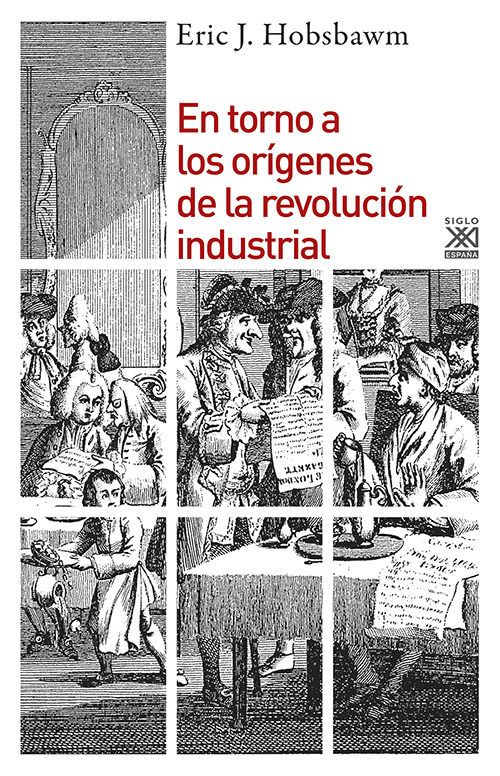En torno a los orígenes de la Revolución Industrial. 9788432313929