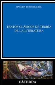 Textos clásicos de teoría de la literatura. 9788437621272