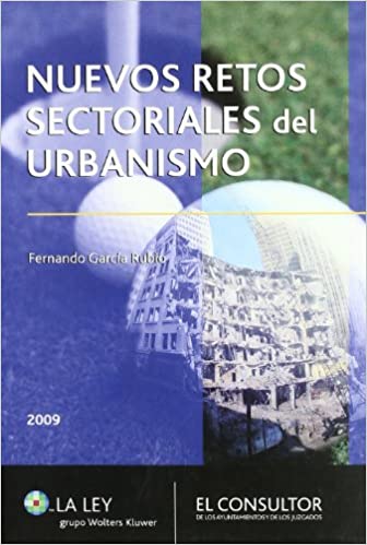 Nuevos retos sectoriales del urbanismo. 9788470524325