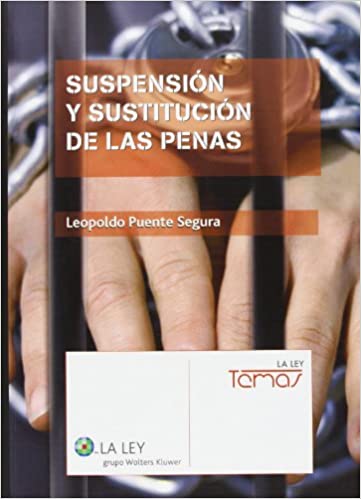 Suspensión y sustitución de las penas. 9788481263046