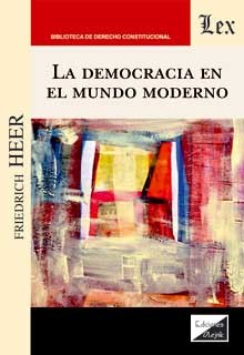 La democracia en el mundo moderno. 9789564072203