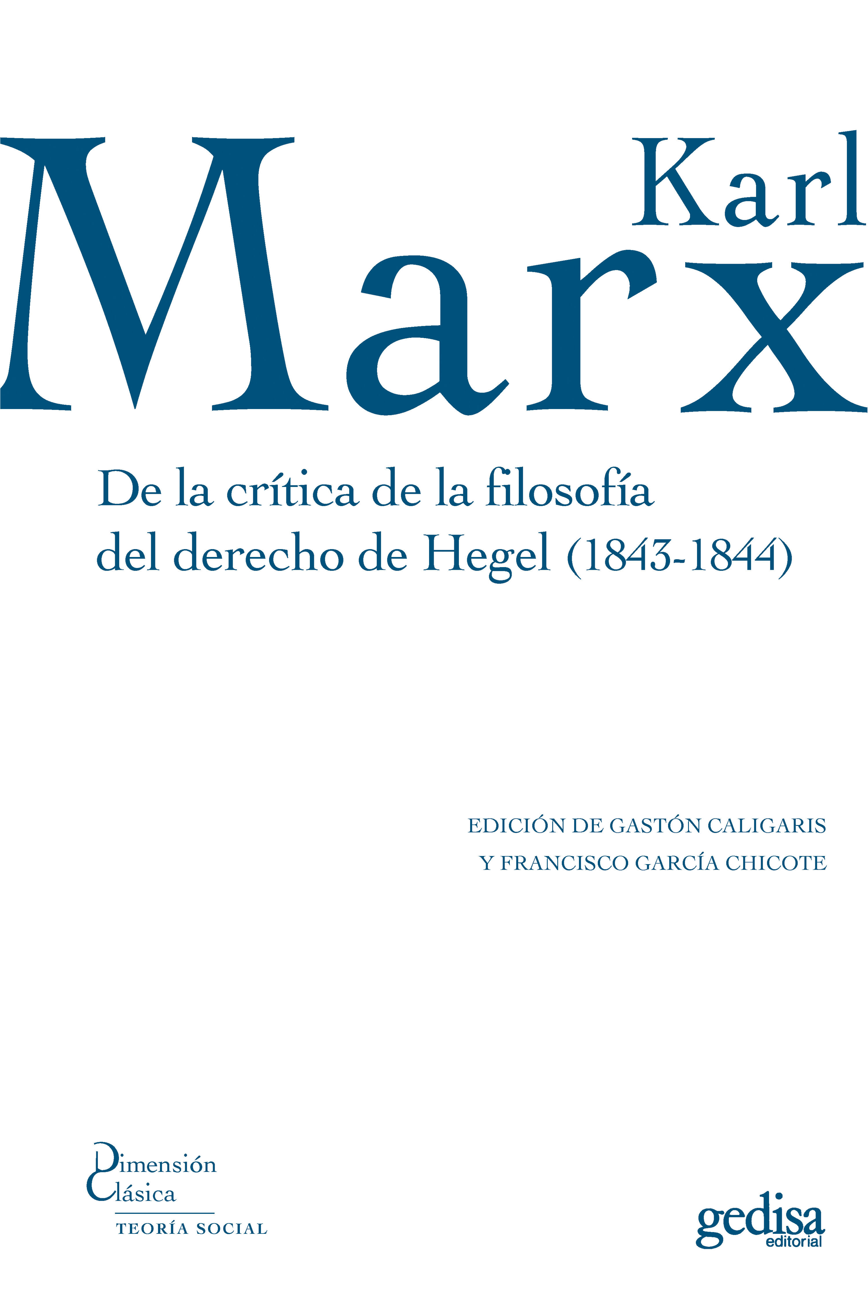De la crítica de la filosofía del Derecho de Hegel (1843-1844). 9788497842679