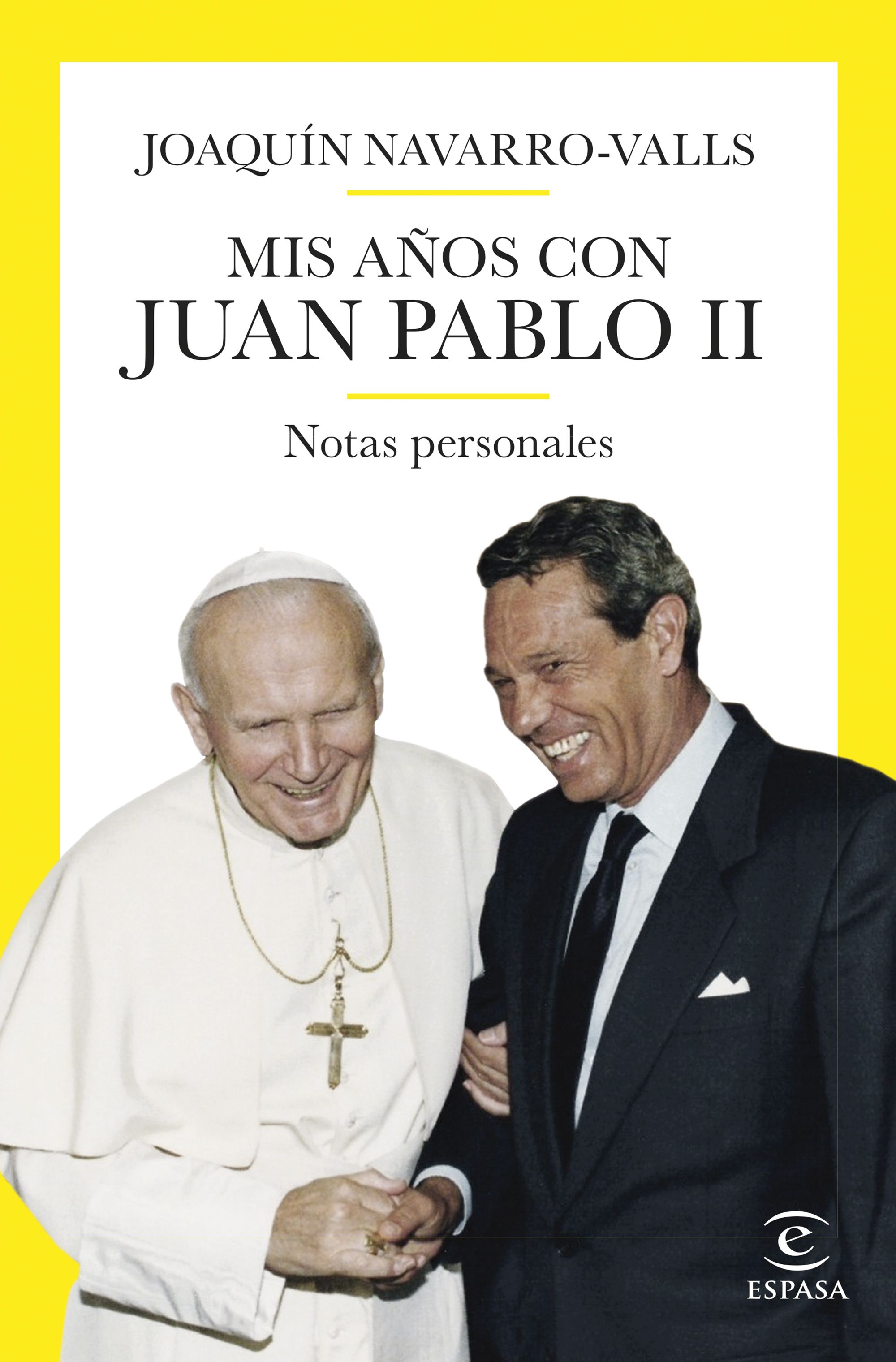Mis años con Juan Pablo II. 9788467069211