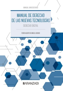 Manual de Derecho de las Nuevas Tecnologías . 9788411630719