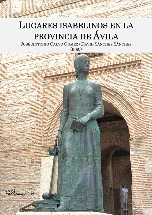 Lugares isabelinos en la provincia de Ávila. 9788411701037
