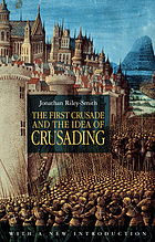 The first crusade and the idea of crusading. 9780826439246