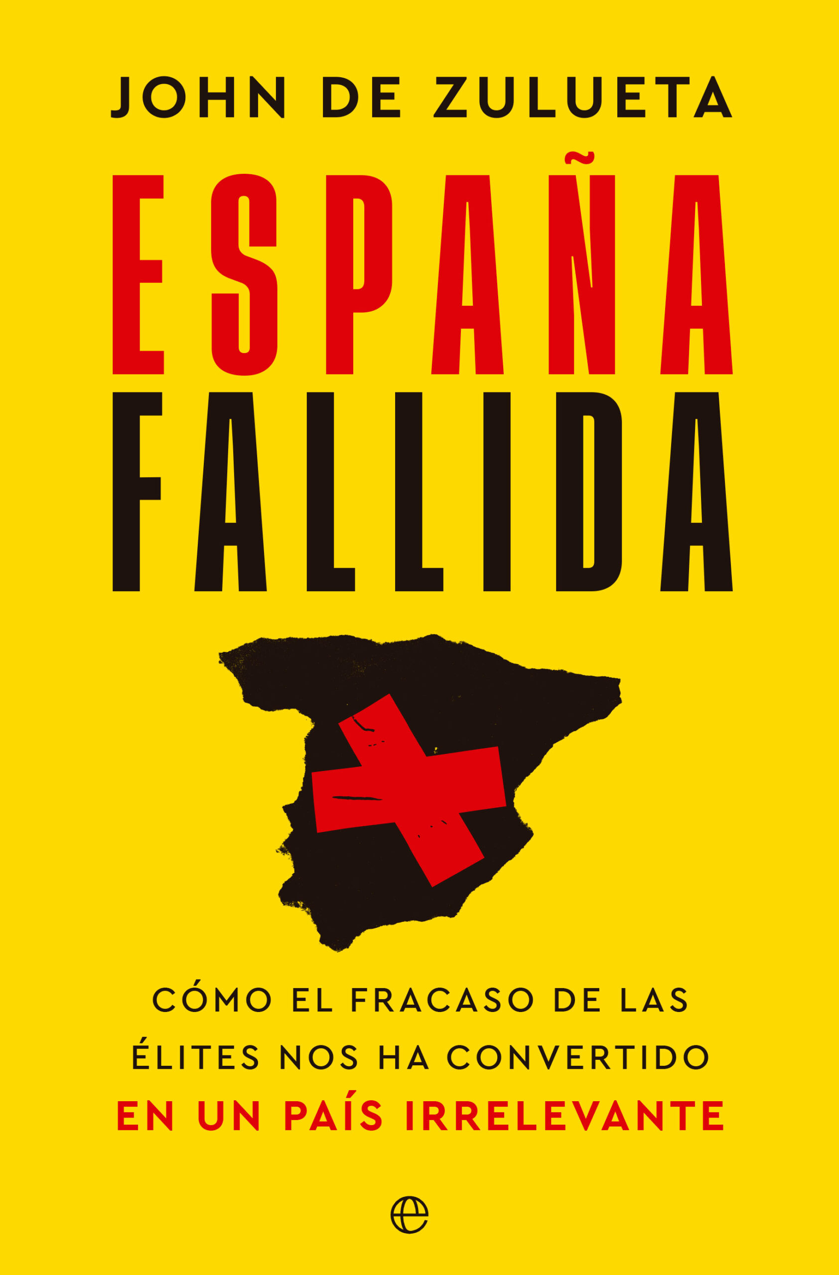 España fallida. 9788413845586