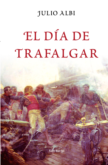 El día de Trafalgar. 9788432296574