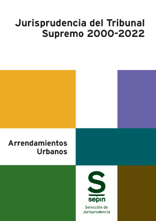Arrendamientos Urbanos. Jurisprudencia del Tribunal Supremo 2000-2022. 9788413882895