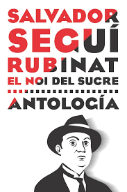 Salvador Seguí Rubinat, el noi de la sucre. 9788487218323