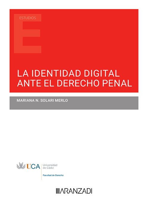 La identidad digital ante el Derecho penal. 9788411632270