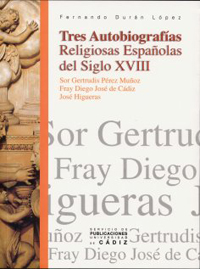 Tres autobiografías religiosas españolas del siglo XVIII