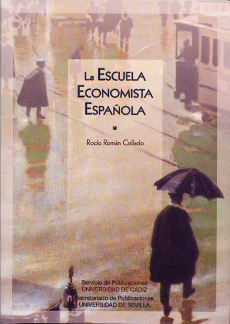 La Escuela Economista Española. 9788477868422