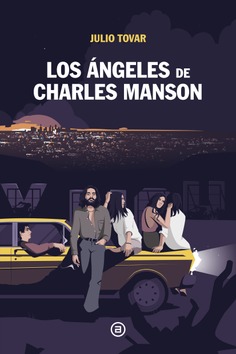 Los Ángeles de Charles Manson. 9788446053781