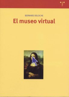 El museo virtual. 9788497040501