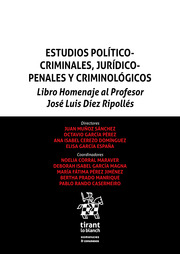 Estudios político criminales, jurídicos penales y criminológicos. 9788411690928