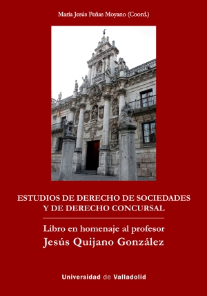 Estudios de Derecho de sociedades y de Derecho concursal. 9788413202228