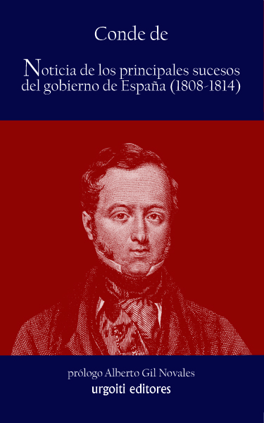 Noticia de los principales sucesos del gobierno de España (1808-1814). 9788493529024