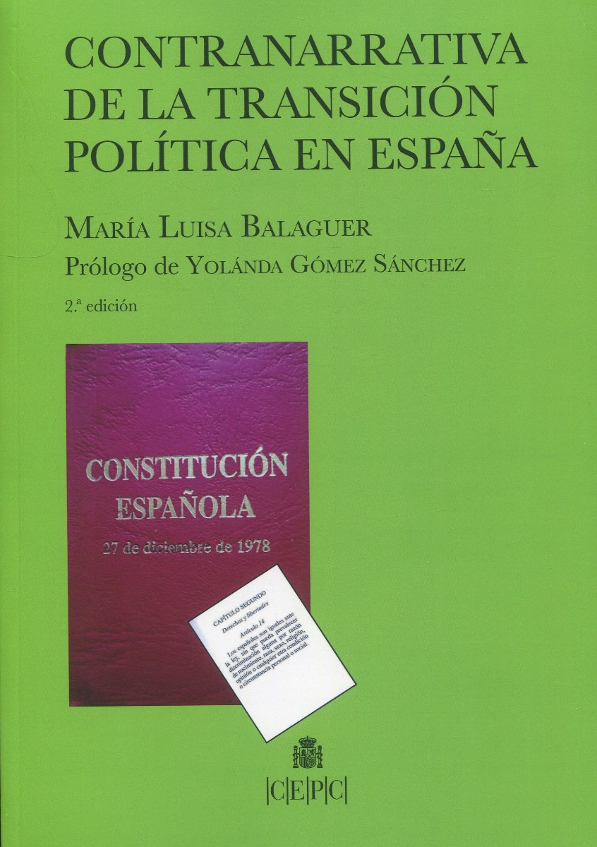 Contranarrativa de la Transición Política en España. 9788425919480
