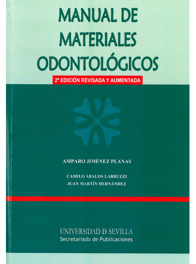 Manual de materiales odontológicos. 9788447213689