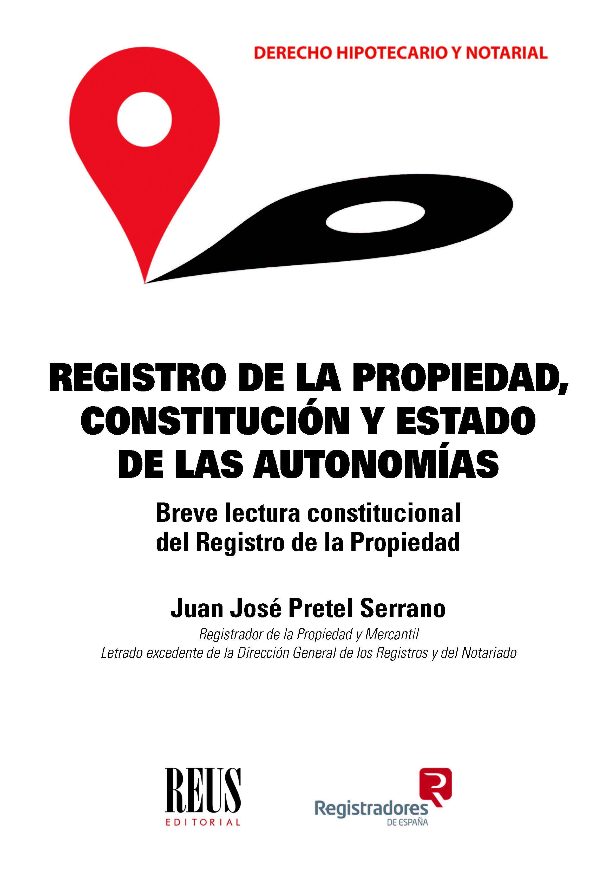 Registro de la Propiedad, Constitución y Estado de las Autonomías. 9788429027402