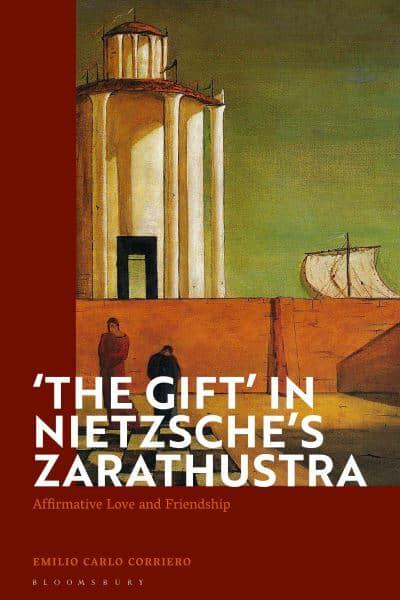 'The Gift' in Nietzsche's Zarathustra. 9781350212299