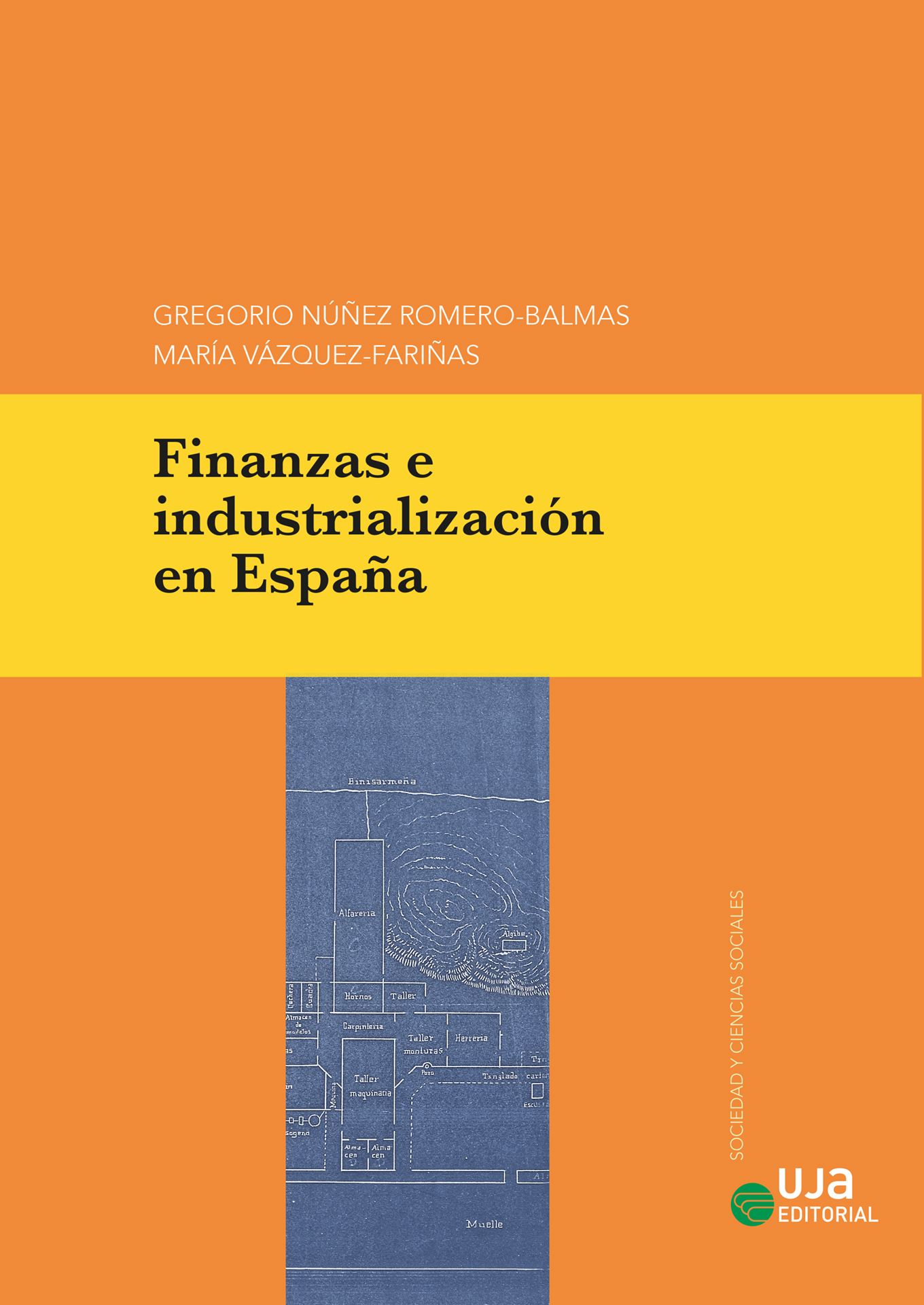 Finanzas e industrialización en España. 9788491595090