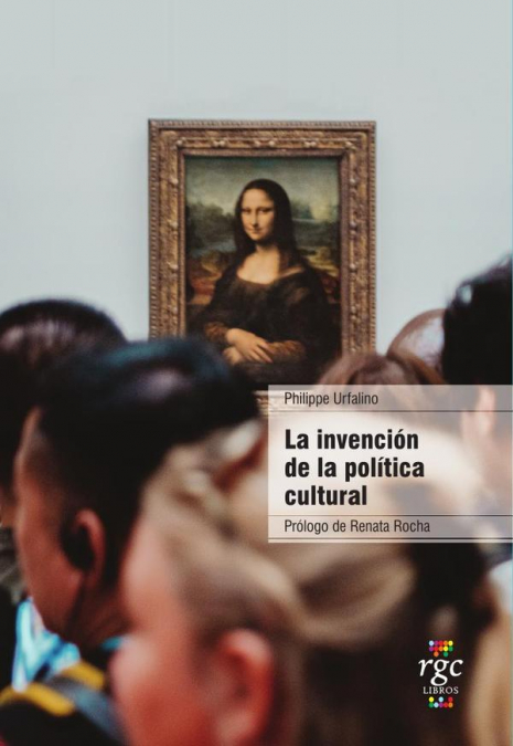 La invención de la política cultural. 9789878488257