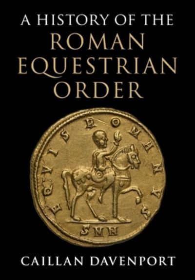 A History of the Roman Equestrian Order. 9781009376228