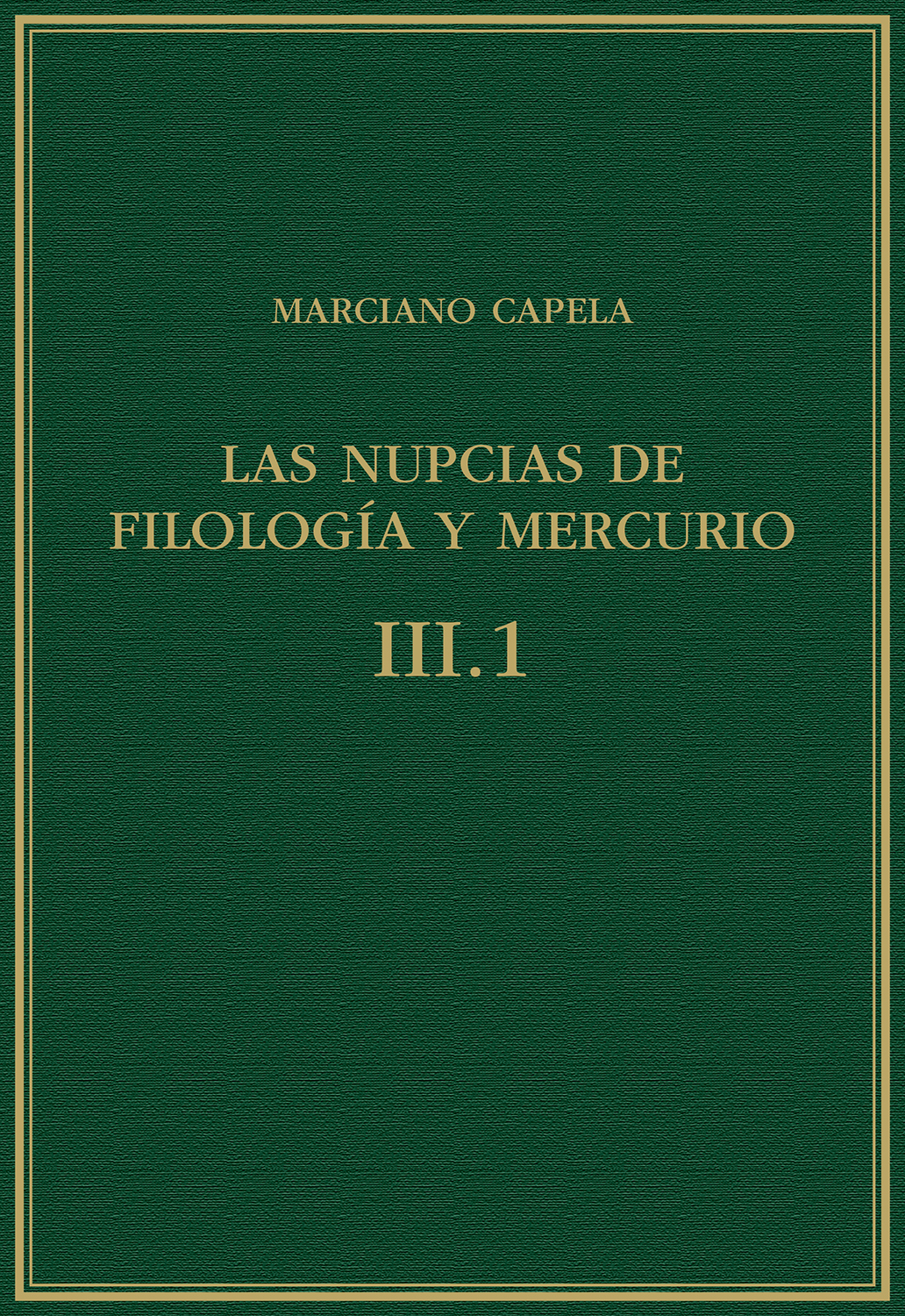 Las nupcias de Filología y Mercurio. 9788400109721