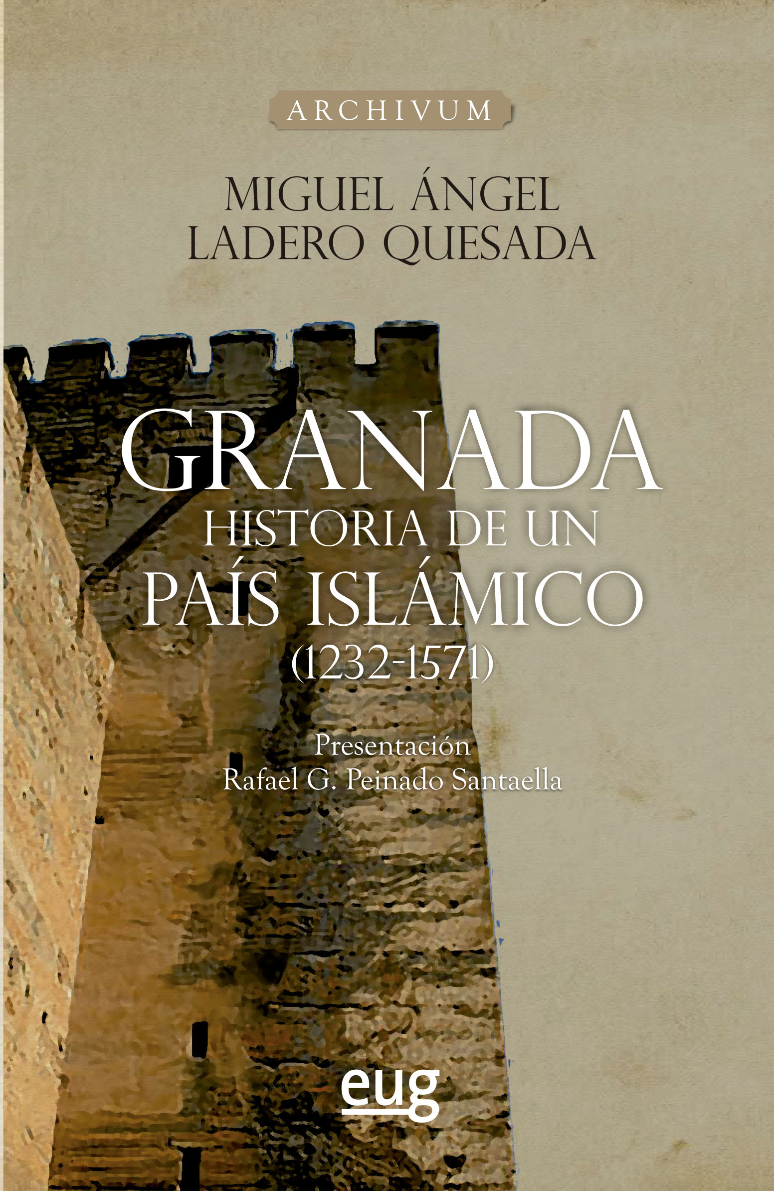 Granada, Historia de un país islámico (1232-1571). 9788433870919