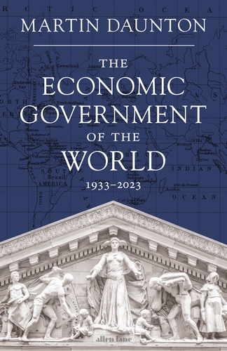 The economic government of the world . 9781846141713