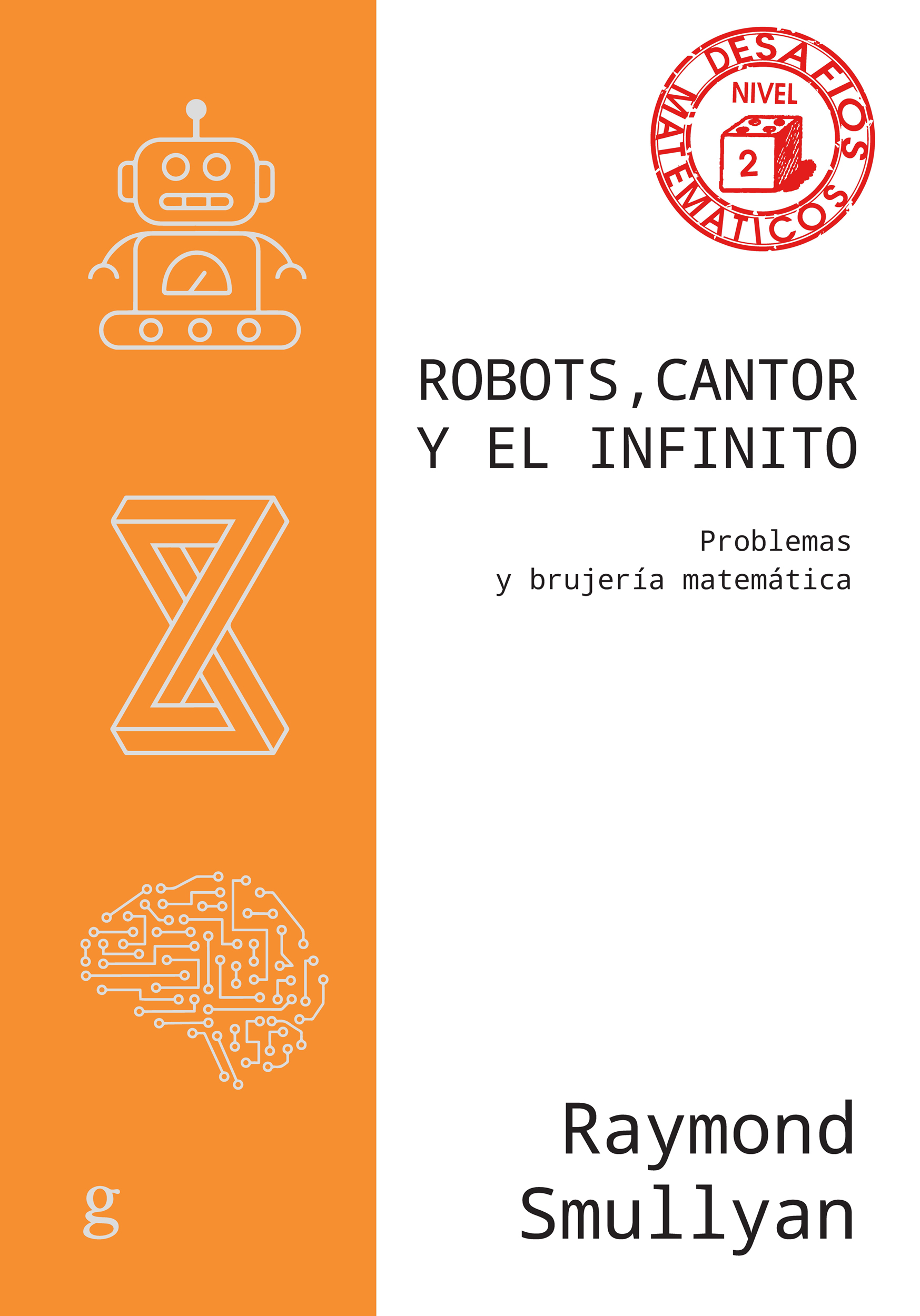 Robots, Cantor y el infinito. 9788419406293