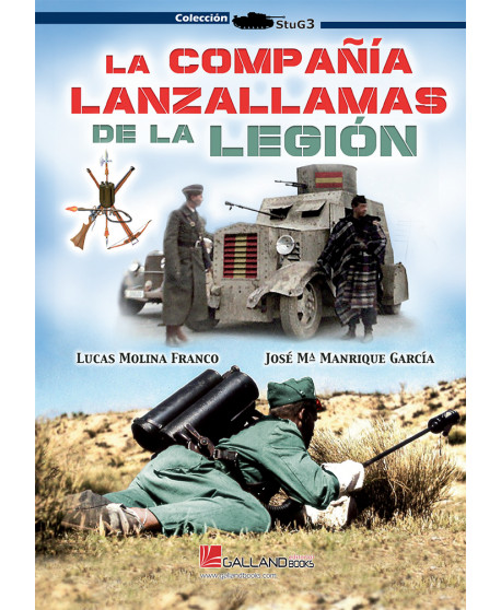 La Compañía Lanzallamas de la Legión. 9788419469212