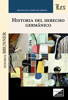 Historia del Derecho germánico. 9789564073590