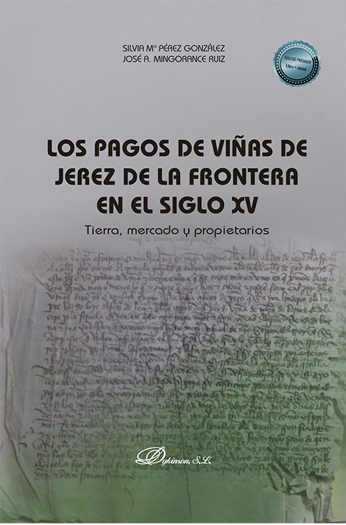 Los pagos de viñas de Jerez de la Frontera en el siglo XV. 9788411702720
