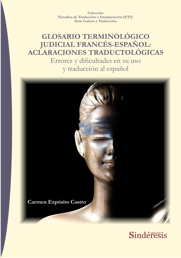 Glosario terminológico judicial francés-español: aclaraciones traductológicas