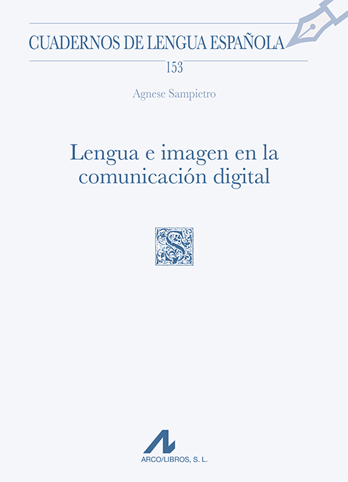 Lengua e imagen en la comunicación digital. 9788471338877