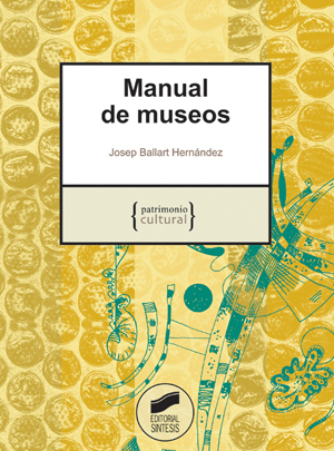 Manual de museos. 9788497564953