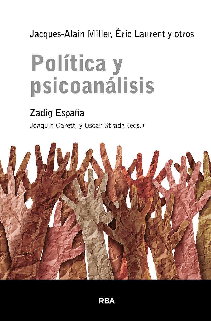 Política y psicoanálisis. 9788411323475