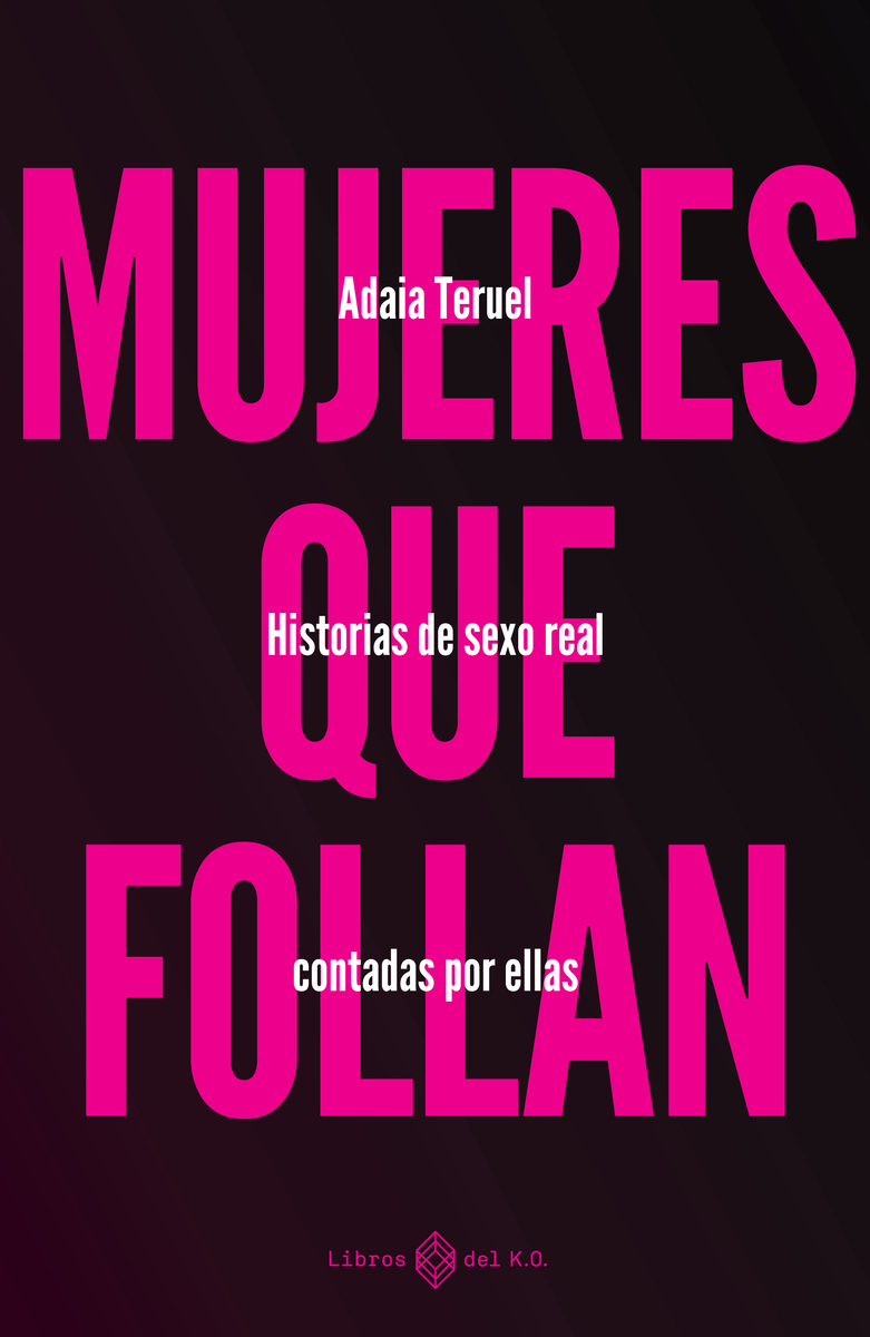 Libro Mujeres que follan - 9788419119346 - Teruel, Adaia