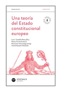 Una Teoría del Estado Constitucional Europeo. 9788419874023