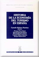 Historia de la economía del turismo en España. 9788447013401