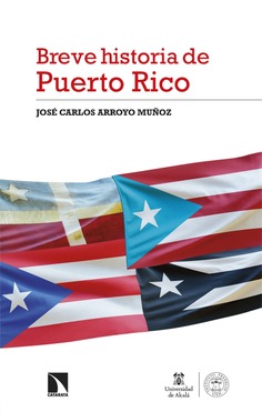 Breve Historia de Puerto Rico. 9788413527758