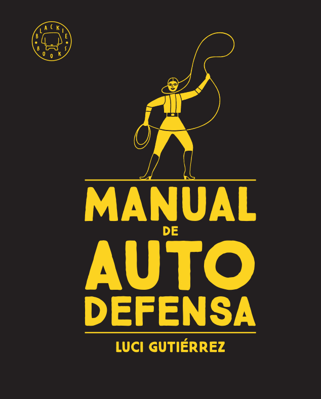 Manual de autodefensa. 9788417552480