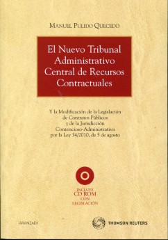 El nuevo Tribunal Administrativo Central de Recursos Contractuales. 9788499036861