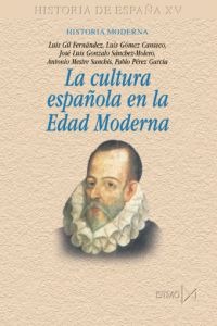 La cultura española en la Edad Moderna. 9788470904448