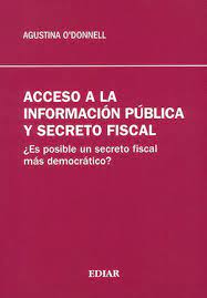 Acceso a la información pública y secreto fiscal. 9789505749485