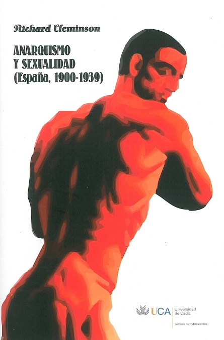 Anarquismo y sexualidad (España, 1900-1939)