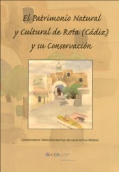 El patrimonio natural y cultural de Rota (Cádiz) y su conservación. 9788498281378